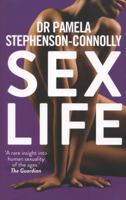 Sex Life: How Our Sexual Encounters and Experiences Define Who We Are 0091929857 Book Cover
