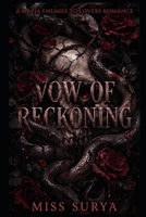 VOW OF RECKONING: A MAFIA ENEMIES TO LOVERS ROMANCE B0H9TWPZHM Book Cover