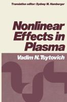 Nonlinear Effects in Plasma 0306304252 Book Cover