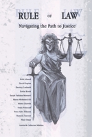 Rule of Law: Navigating the Path to Justice 1778890555 Book Cover