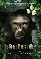 The Green Man's Holiday 191795011X Book Cover