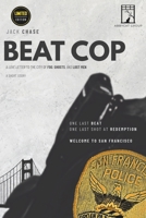 Beat Cop: A Love Letter to the City of Fog, Ghosts, and Lost Men (The Definitive Edition) B0F7LD7CRB Book Cover