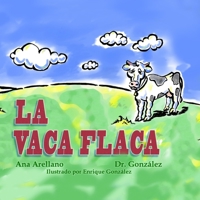 La Vaca Flaca 1678034010 Book Cover