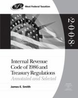 West Federal Taxation: Internal Revenue Code of 1986 and Treasury Regulations, 2007 Edition (West's Internal Revenue Code of 1986 & Treasury Regulations) 032423497X Book Cover
