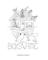 Boys in the Attic 1499794150 Book Cover