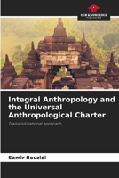 Integral Anthropology and the Universal Anthropological Charter 6209534511 Book Cover