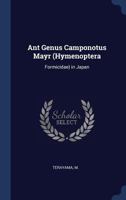 Ant Genus Camponotus Mayr (Hymenoptera: Formicidae) in Japan 1376957531 Book Cover