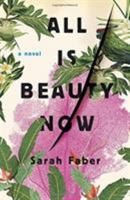 All Is Beauty Now 0771009356 Book Cover