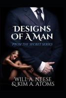 Designs of A Man 1091404003 Book Cover