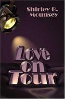 Love on Tour 1413720374 Book Cover