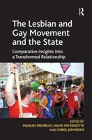 The Lesbian and Gay Movement and the State: Comparative Insights Into a Transformed Relationship 0367602180 Book Cover