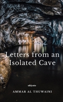 Letters from an Isolated Cave 9356975620 Book Cover
