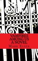 Vampires Among Us 1489595376 Book Cover