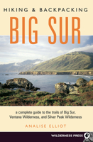 Hiking & Backpacking Big Sur: A Complete Guide to the Trails of Big Sur, Ventana Wilderness, and Silver Peak Wilderness (Hiking and Backpacking) 0899973264 Book Cover