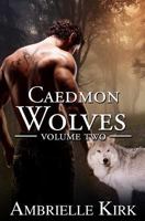 Caedmon Wolves: 3 Book Bundle 1511649976 Book Cover