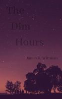 The Dim Hours 1728730600 Book Cover