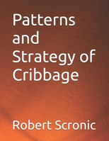 Patterns and Strategy of Cribbage B0GSVDYXKK Book Cover