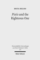 Pistis and the Righteous One: A Study of Romans 1:17 Against the Background of Scripture and Second Temple Jewish Literature 316149511X Book Cover