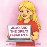Jojo and The Great Equalizer B0HFQ4B83V Book Cover