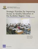 Strategic Priorities for Improving Access to Quality Education in the Kurdistan Region Iraq 0833084100 Book Cover
