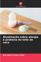 Atualização sobre alergia à proteína do leite de vaca (Portuguese Edition) 6209373801 Book Cover
