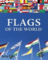 Flags of the World 1921580011 Book Cover