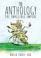 The Anthology: The Invisible Empire 195962489X Book Cover