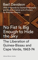 No Fist Is Big Enough to Hide the Sky 1783605642 Book Cover