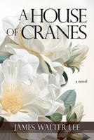 A House of Cranes B0CTJ9THCD Book Cover