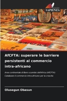 AfCFTA: superare le barriere persistenti al commercio intra-africano (Italian Edition) 6207961722 Book Cover