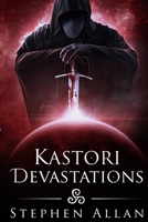 Kastori Devastations 153333207X Book Cover