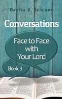 Conversations: Face to Face with Your Lord 0999120948 Book Cover
