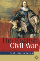 The Civil War: Conflict and Contexts, 1640-49 0333986563 Book Cover