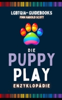 Die Puppy Play Enzyklopädie (German Edition) B0DLQW6RGL Book Cover
