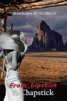 From Lipstick to Chapstick 1940769132 Book Cover