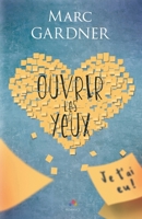 Ouvrir les yeux (French Edition) 2375744063 Book Cover