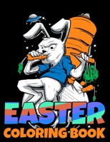 Easter Coloring Book: Happy Easter Coloring Book for Kids, Teens, Adults, Seniors, Large Print. B08XYNNQN3 Book Cover