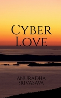 Cyber Love B0B213QCY8 Book Cover