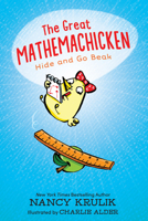 The Great Mathemachicken 1: Hide and Go Beak 1645952363 Book Cover