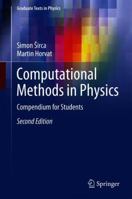 Computational Methods in Physics: Compendium for Students 3030087468 Book Cover