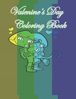 Valentine's day coloring book: With 50 pages of Fun and Relaxing Pictures to Color in B09SV5B2XQ Book Cover