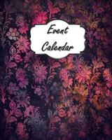 Event Calendar: Perpetual Calendar Record Book Important Celebrations Birthdays Anniversaries Monthly Address List Pink Blue Grunge 1729256791 Book Cover