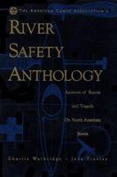 River Safety Anthology