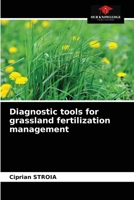 Diagnostic tools for grassland fertilization management 6203606685 Book Cover