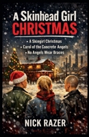 The Skinhead Girl Christmas B0GF3GXRCC Book Cover