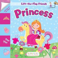 Lift-the-Flap Friends: Princess 1681192403 Book Cover