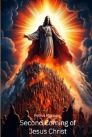 Second Coming of Jesus Christ 0639834264 Book Cover