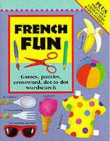 French Fun: Language Learning Activity Pack (Language Activity) 1874735263 Book Cover