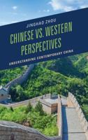 Chinese vs. Western Perspectives: Understanding Contemporary China 149852091X Book Cover