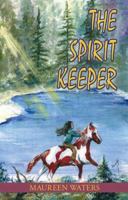 The Spirit Keeper 141220058X Book Cover